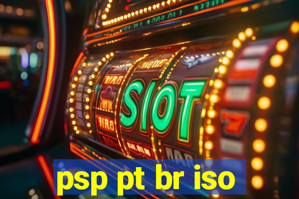 psp pt br iso